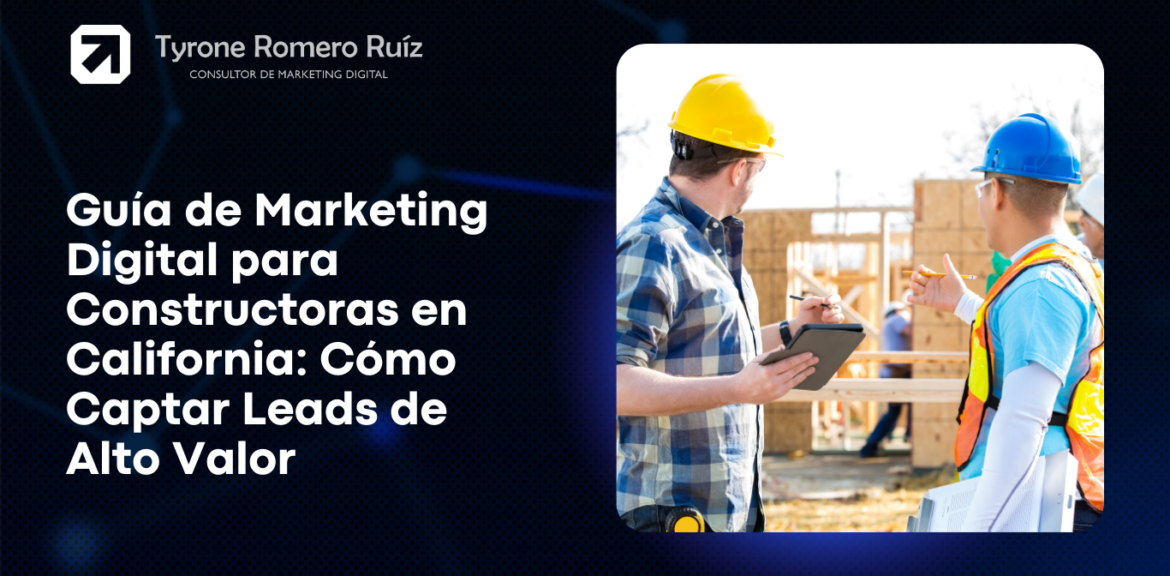 Marketing Digital para Constructoras en California