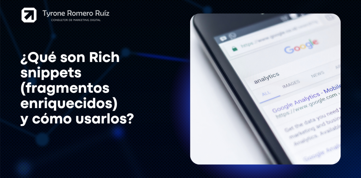 ¿Qué son Rich snippets (fragmentos enriquecidos) y cómo usarlos? 1 Rich snippets (fragmentos enriquecidos)